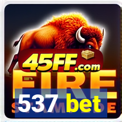 537 bet
